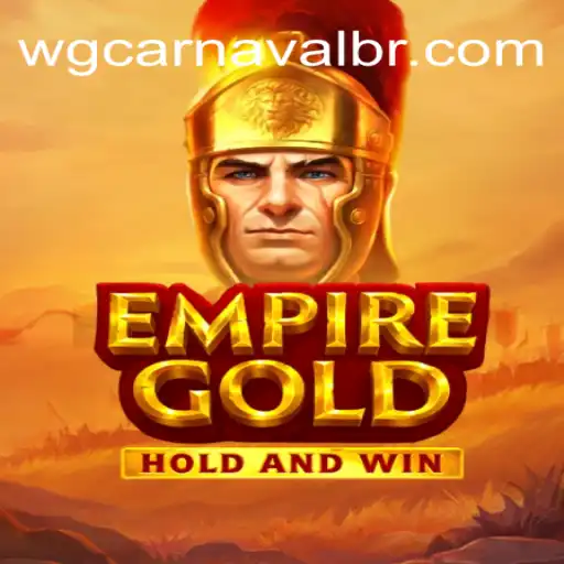 EmpireGold: A Strategic Journey Through wg-carnaval